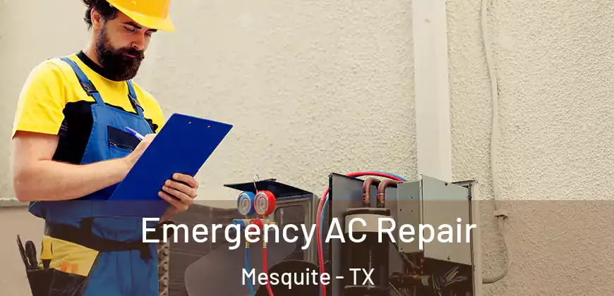 Emergency AC Repair Mesquite - TX